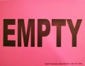 EMPTY,  Empty Sign Laminated 8.5 x 11