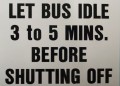 SB122,  Black Let Bus Idle 3 To 5 Min
